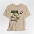 Weh Di Rum T-Shirt