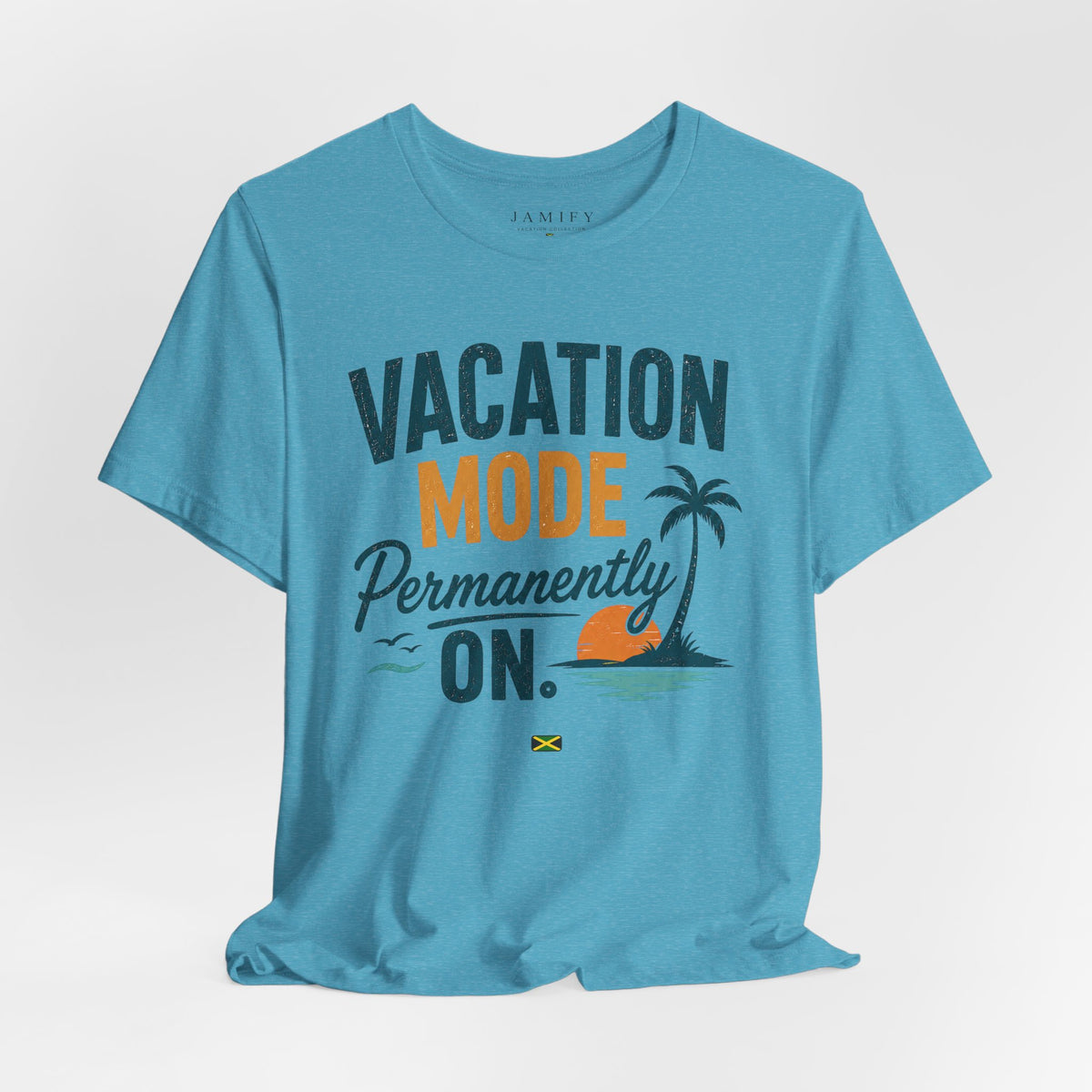 Vacation Mode Permanently On T-Shirt