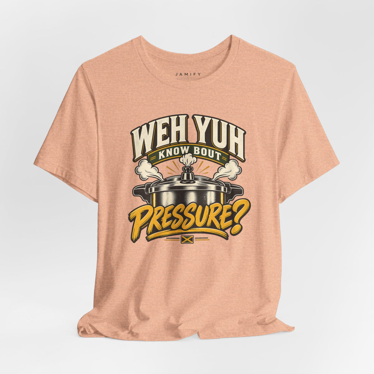 Weh Yuh Know Bout Pressure?  T-Shirt