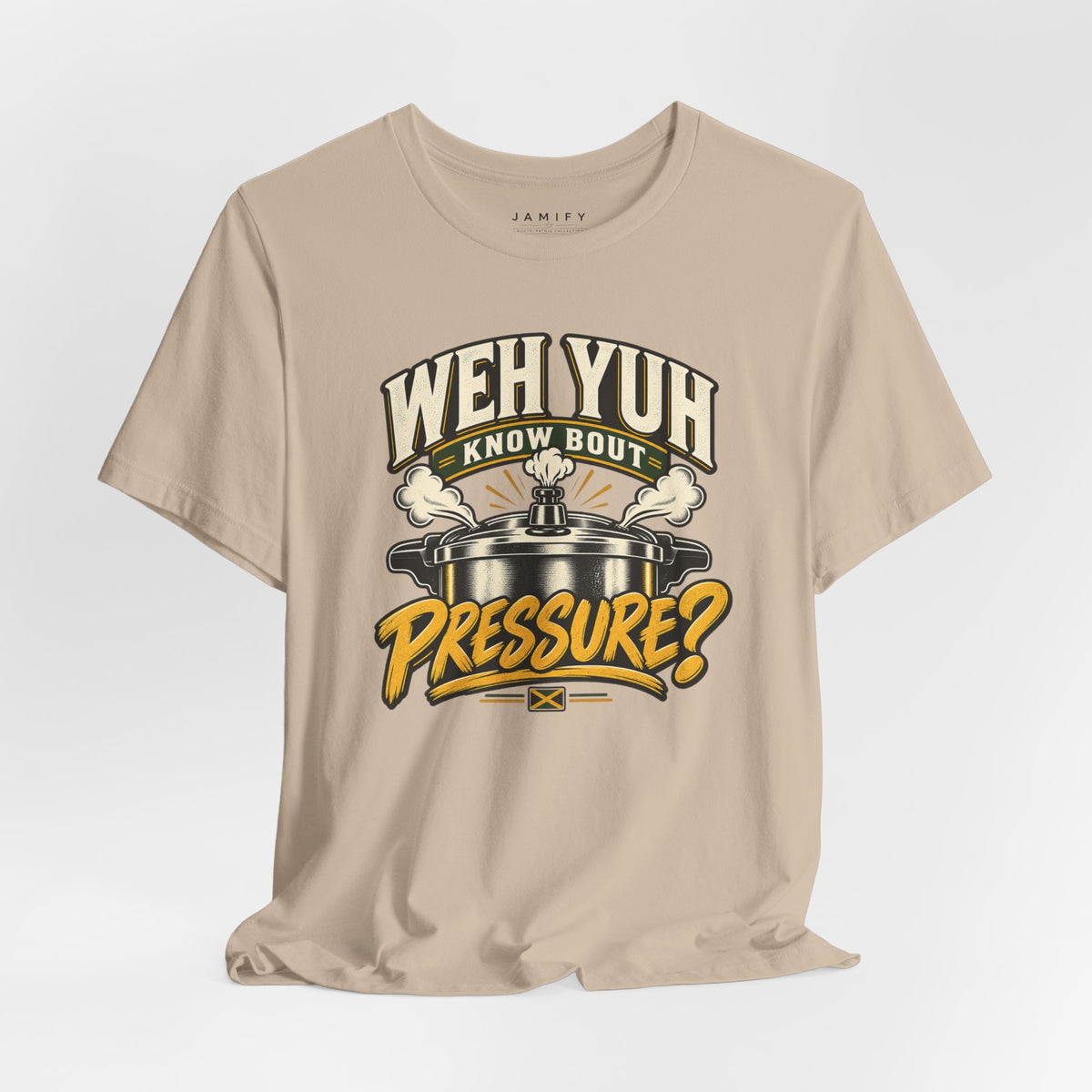 Weh Yuh Know Bout Pressure?  T-Shirt