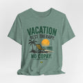 Vacation Therapy No Copay T-Shirt