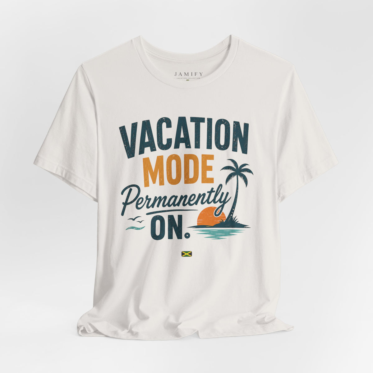 Vacation Mode Permanently On T-Shirt