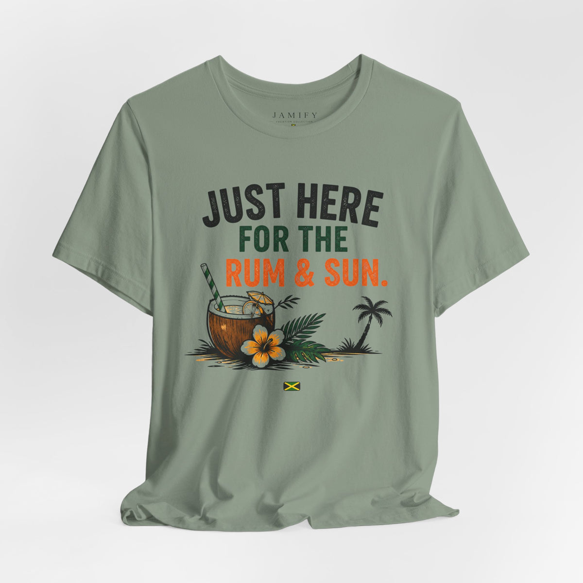 Just Here for the Rum & Sun T-Shirt