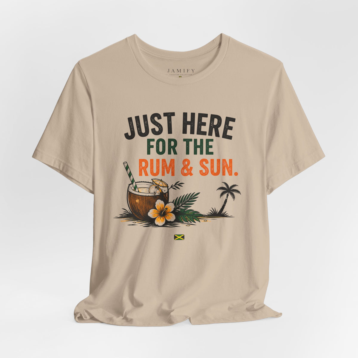Just Here for the Rum & Sun T-Shirt