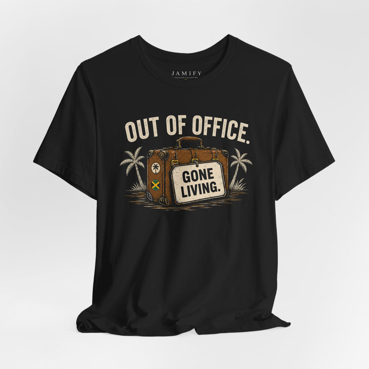 Out of Office Gone Living T-Shirt
