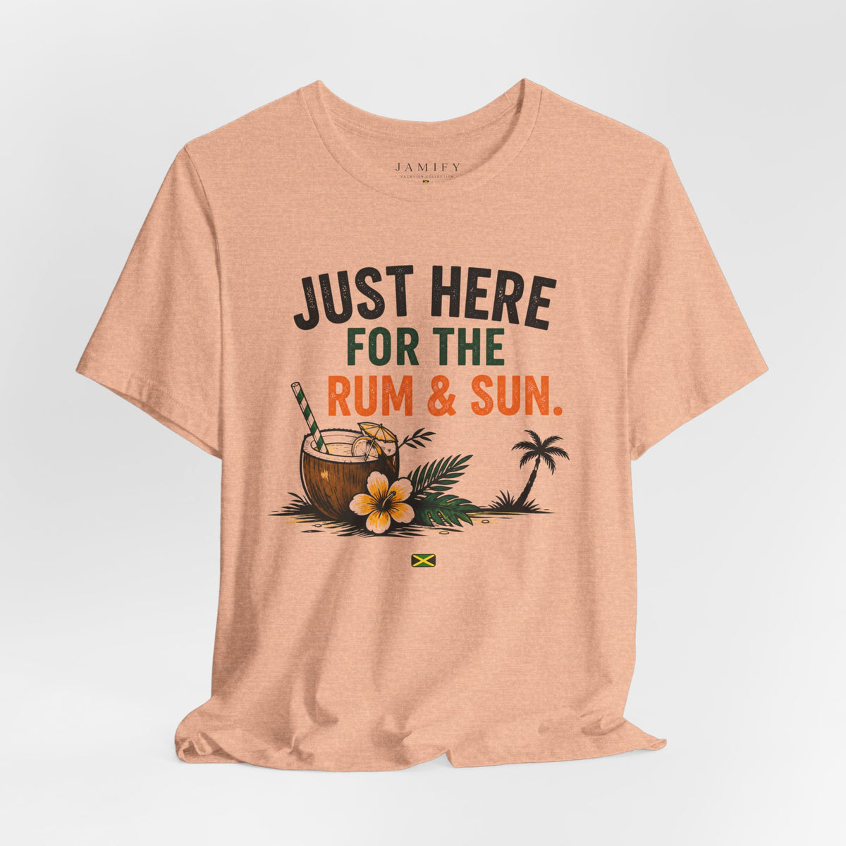 Just Here for the Rum & Sun T-Shirt